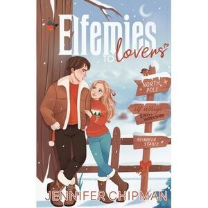 Elfemies to Lovers -- Jennifer Chipman